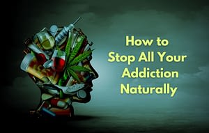 How to Stop all your addiction